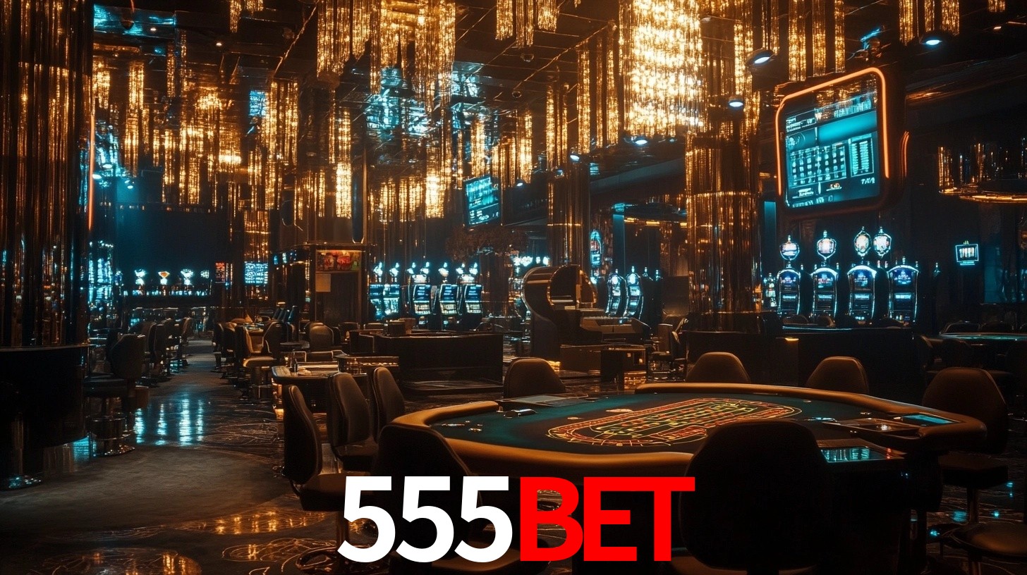 555bet - Cassino Oficial Exclusivo - 555bet.com